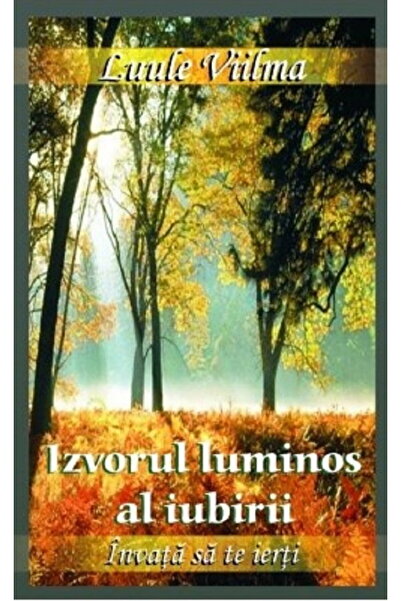 Editura Dharana The luminous source of love