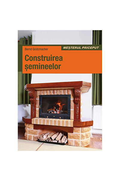 Editura Casa Construirea șemineelor, Bernd Grutzmacher - Casa Publishing House