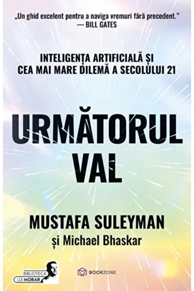 Editura Bookzone The Next Wave, Mustafa Suleyman, Michael Bhaskar - Bookzone ...