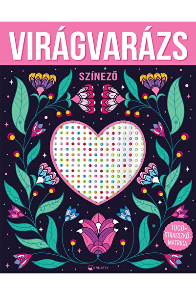 Editura Kreativ Viragvarazs - Foaie cu peste 1000 de autocolante cu strasuri,...