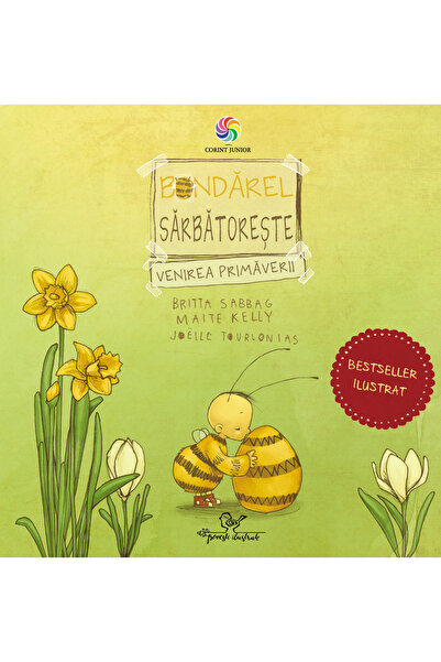 Editura Corint Little Bear Celebrates the Arrival of Spring, Britta Sabbag, M...