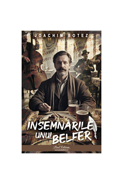 Editura Paul Editions The Notes of a Bell Ringer, Joachim Botez - Paul Editio...