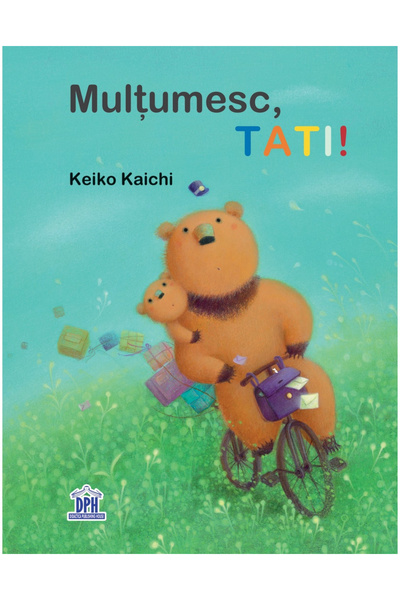 Editura DPH Thank you, Dad!, Keiko Kaichi - DPH Publishing House