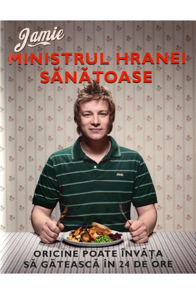 Editura Curtea Veche Jamie, Ministerul pentru Alimentație Sănătoasă, Jamie Ol...
