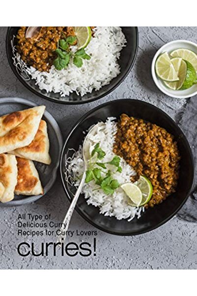 independently published Curries!: All Types of Delicious Curry Recipes for Cu...