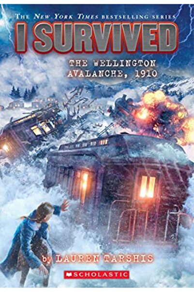 Scholastic Us I Survived The Wellington Avalanche, 1910 (I Survived #22)