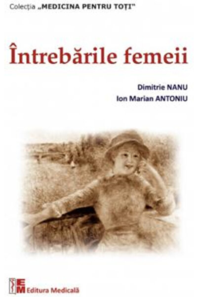 Editura Medicala Intrebarile femeii