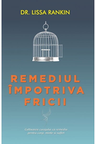 Adevar Divin Remediul impotriva fricii