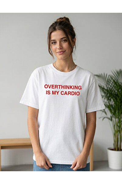 POPULUS Overthinking Is My Cardio Printed White Unisex T-Shirt