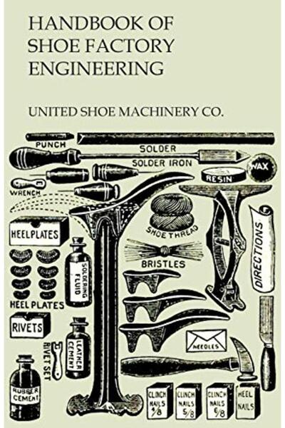 Harper Collins Handbook Of Shoe Factory Engineering