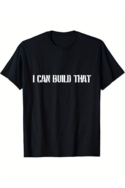 12 Teknoloji تي شيرت رجالي كاجوال أسود بطباعة 'I Can Build It' مع حروف بيضاء ...