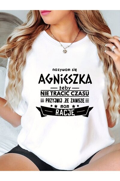 17 seramik تي شيرت مطبوع عليه عبارة "My Name Is Agnieszka I Am Always Right" ...