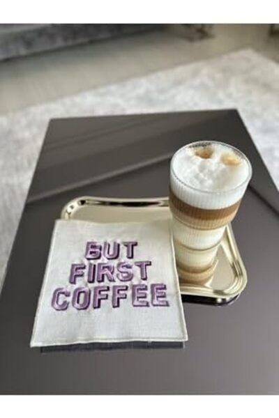 Yıldızan Efe Home & More Linda Mia but First Coffee Patterned Cocktail Napkin...