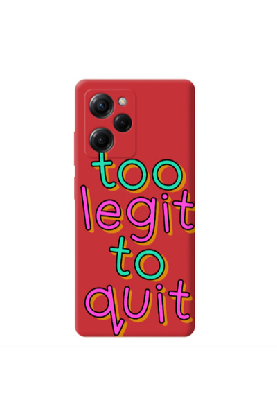 Other Xiaomi Poco X5 Pro Too Legit To Quit Red Colored Silicone TPU Θήκη