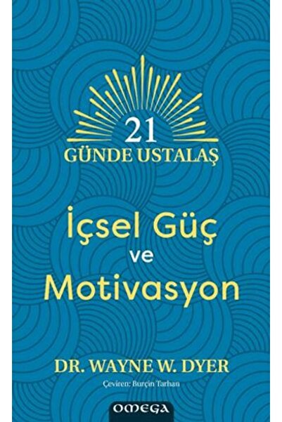 Omega Yayınları 21 Days to Mastery - Internal Strength and Motivation