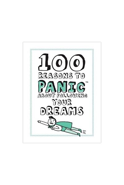 Knock Knock 100 Reasons to Panic about Following Your Dreams