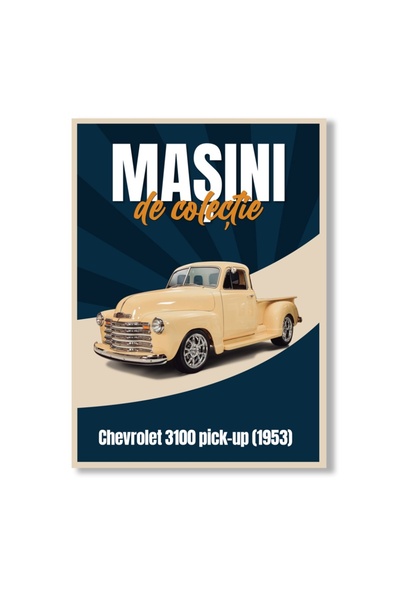 WELLY Sigilat- Chevrolet 3100 Pick Up (1953)- Nr. 64- Mașini de Colecție 2023...