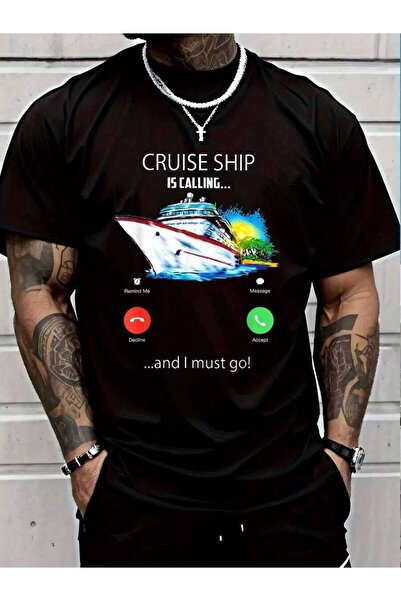 Astogria13 100% Cotton Cruise Ship Is Calling And I Must Go Cruising Lover T-...