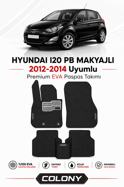 COLONY Hyundai İ20 (2012-2014) Uyumlu EVA Paspas Tam Set–Araca Özel,Kolay Mon...
