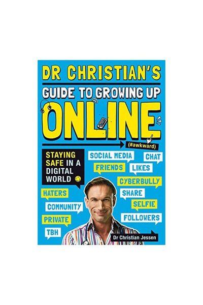 Scholastic Dr Christian's Guide to Growing Up Online (Hashtag: Awkward)