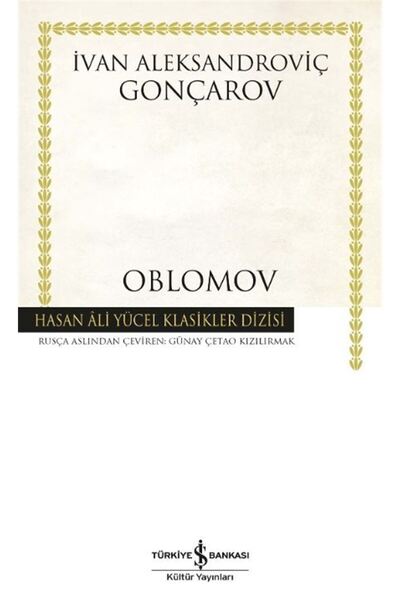 TÜRKİYE İŞ BANKASI KÜLTÜR YAYINLARI Oblomov (Ciltli)
