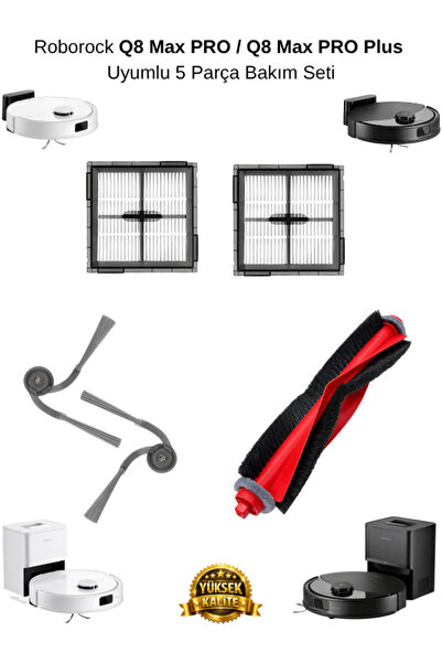 Roborock Q8 Max Pro / Q8 Max Pro Plus Robot Süpürge Uyumlu 5 Parça Bakım Seti...