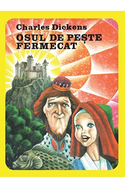 Grupul Editorial Art Osul de peste fermecat - Charles Dickens