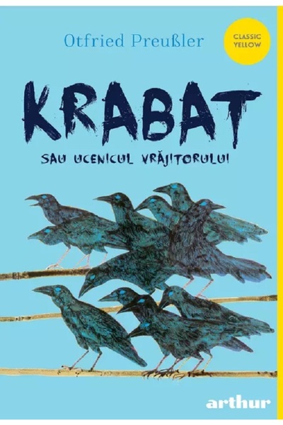 Grupul Editorial Art Krabat sau ucenicul vrajitorului - Otfried Preusler