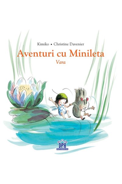 Didactica Publishing House Aventuri cu Minileta. Vara - Kimiko