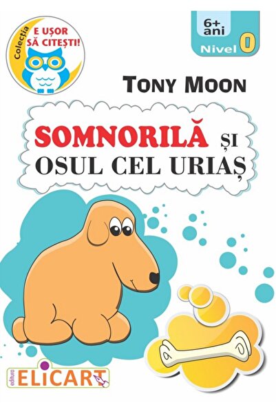 ELICART Somnorila si osul cel urias. Nivel 0 - Tony Moon