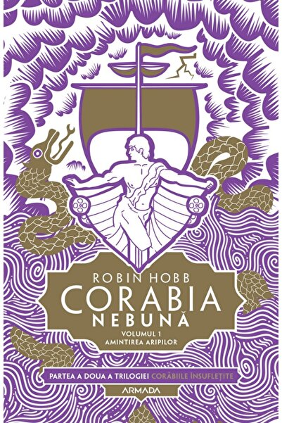 Nemira Corabia nebuna. Seria Corabiile insufletite. Partea 2. Vol.1 - Robin Hobb