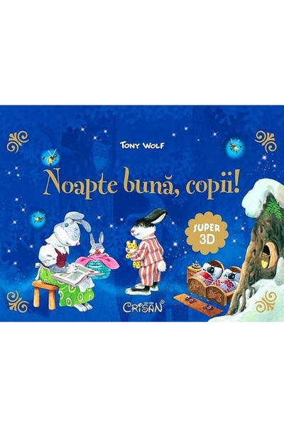 Crisan Noapte buna, copii! Super 3D - Tony Wolf