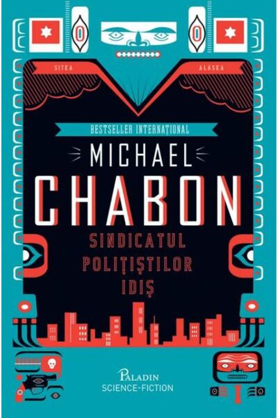 Paladin Sindicatul politistilor idis - Michael Chabon