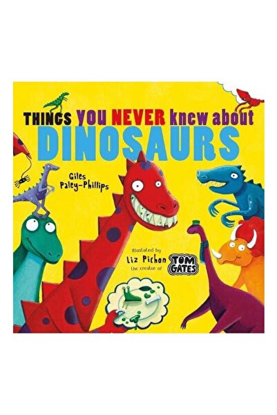 Scholastic Things You Never Knew about Dinosaurs (NE PB)