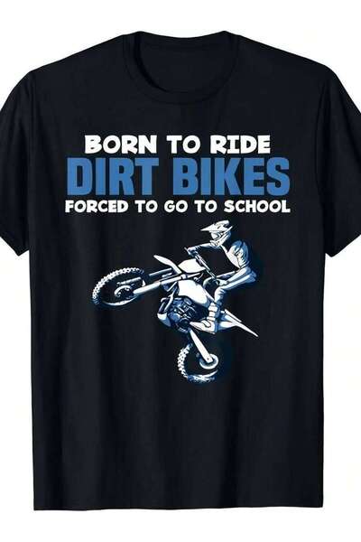 NOURAM تي شيرت Dirt Bikes Forced Go To School ذو تصميم مريح، بأكمام قصيرة، كا...