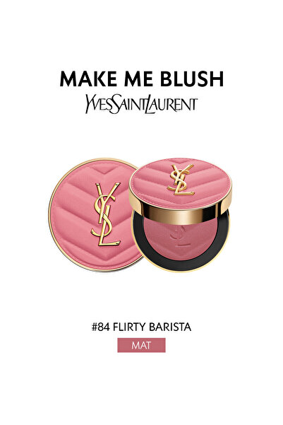 Yves Saint Laurent Make Me Blush Pudra Allık 84 Flirty Barista 3614274897111