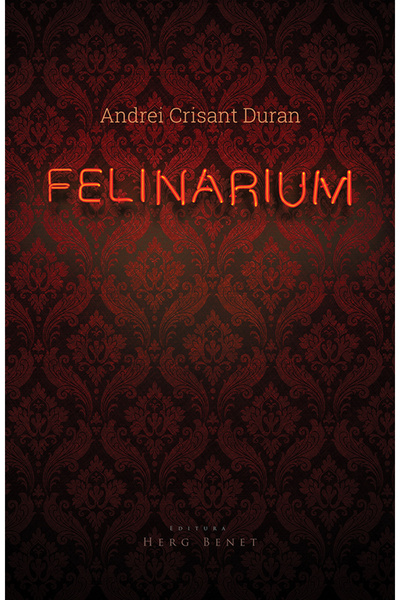 HERG BENET Felinarium - Andrei Crisant Duran