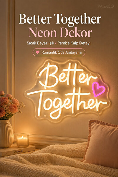 PASACO Better Together Neon LED Tabela Pembe Kalpli Romantik Duvar Dekoru Oda...