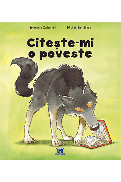 Didactica Publishing House Citeste-mi o poveste - Benedicte Carboneill, Micha...