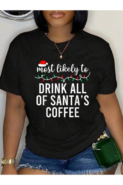 21JNRY Outfit Women, Most Likely To Christmas Shirt Matching Family Pajamas Funny T-Shirt, Fall Clothes For Women