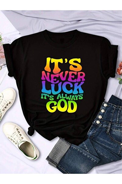 9JY قميص نسائي مطبوع عليه رسومات ملهمة Never Luck, It's God -% قطن، طباعة حرو...