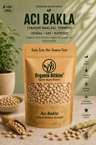 OB Organik Bitkim Acı Bakla (YAHUDİ BAKLASI, TERMİYE) 500 gr