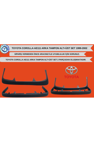 MAHER TOYOTA COROLLA AE111 ARKA TAMPON ALT ÜST SET 1999-2002 2 PARÇA