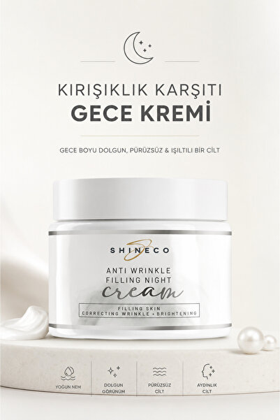 Shineco KIRIŞIKLIK KARŞITI DOLGUNLAŞTIRICI GECE KREMİ 50ml