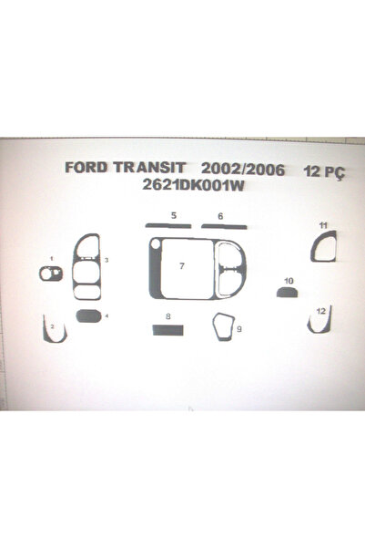 Demircioğlu Oto Aksesuar Marketi Ford transit 2002-2006 12-piece dashboard tr...