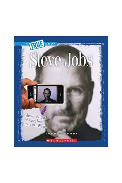 Scholastic Steve Jobs (True Books: Biographies)