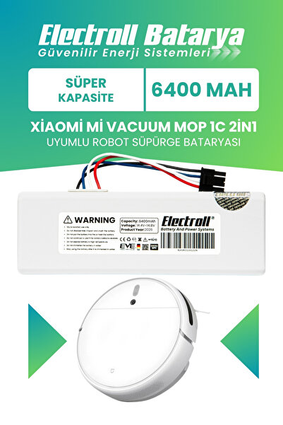 ELECTROLL Xiaomi Mi Vacuum Mop 1c 2in1 Uyumlu Batarya (SÜPER KAPASİTE) 6400ma...