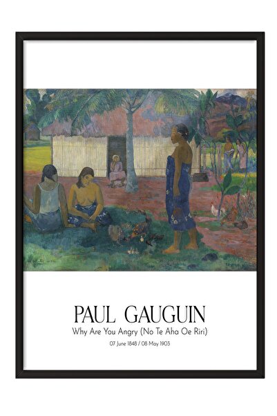 Postifull Paul Gauguin - Why Are You Angry (No Te Aha Oe Riri), Black Framed ...