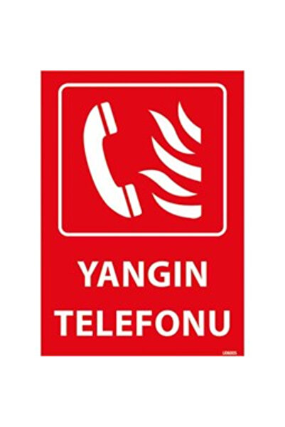 Yangın Telefonu Uyarı Levhası