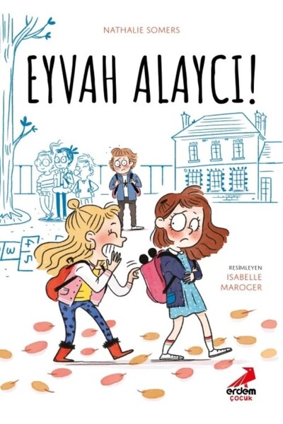 Erdem Çocuk Eyvah Alaycı!